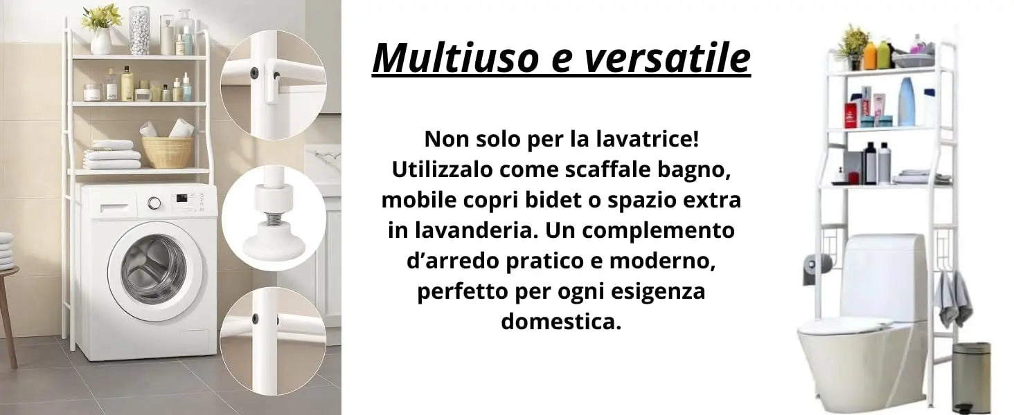 Il testo recita «Multiuso e versatile». Layout organizzativo che mostra l'area della lavatrice con varie soluzioni di stoccaggio e articoli per la casa.